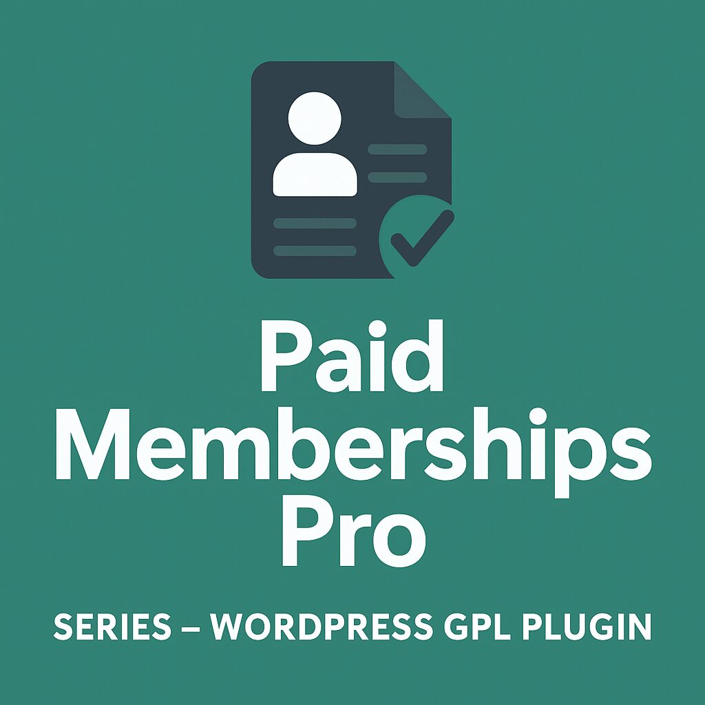 Paid Memberships Pro - Series – WordPress GPL Plugin