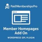 Paid Memberships Pro - Member Homepages Add On – WordPress GPL Plugin
