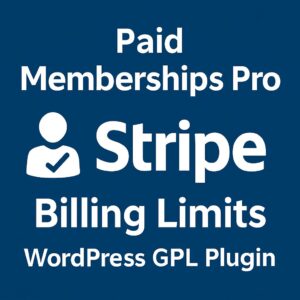 Paid Memberships Pro - Stripe Billing Limits – WordPress GPL Plugin