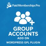 Paid Memberships Pro - Group Accounts Add On – WordPress GPL Plugin