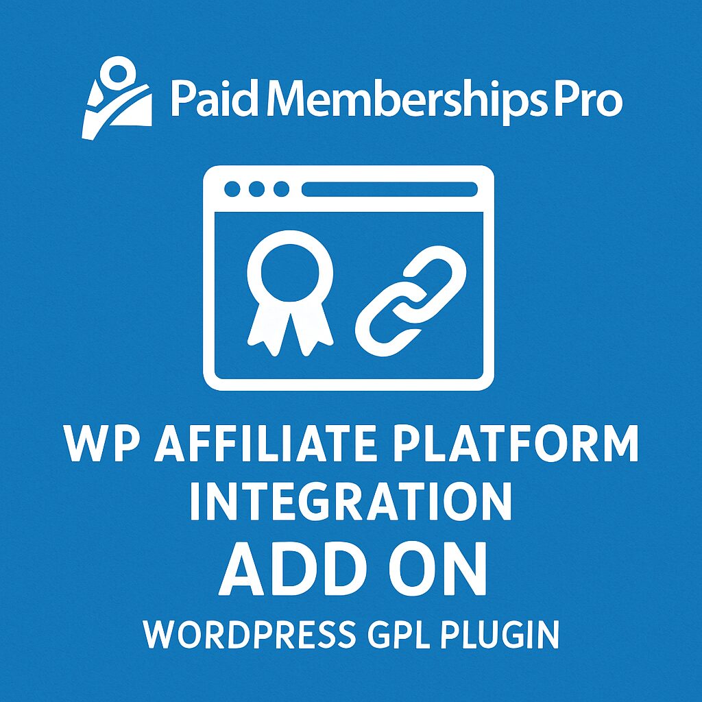 Paid Memberships Pro - WP Affiliate Platform Integration Add On – WordPress GPL Plugin