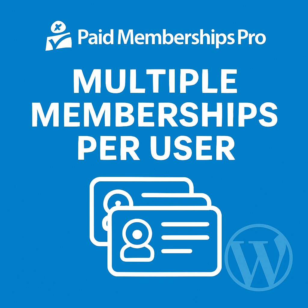 Paid Memberships Pro - Multiple Memberships per User – WordPress GPL Plugin
