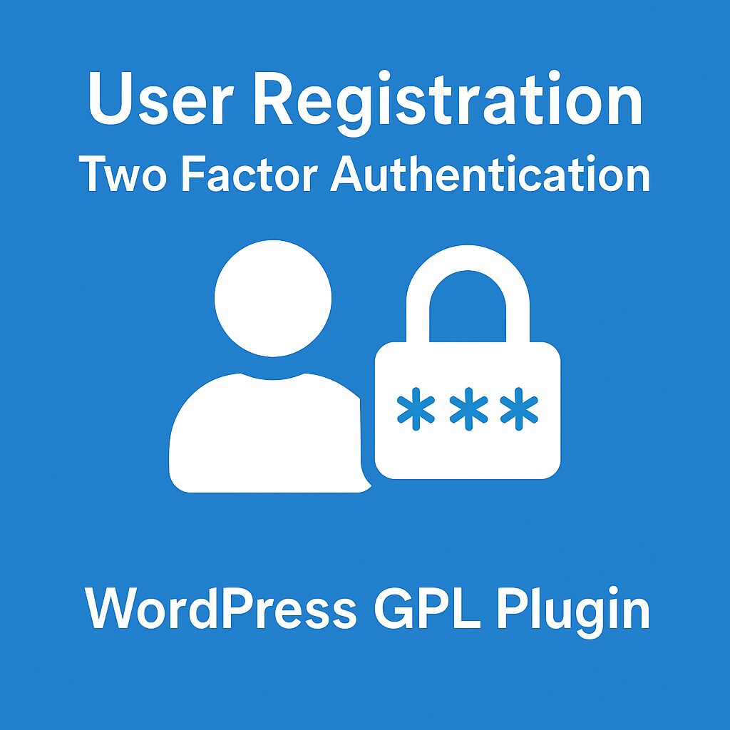 User Registration Two Factor Authentication – WordPress GPL Plugin