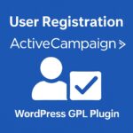 User Registration ActiveCampaign – WordPress GPL Plugin