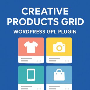 Creative Products Grid – WordPress GPL Plugin
