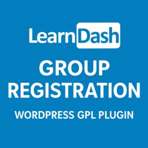 LearnDash LMS - Group Registration – WordPress GPL Plugin