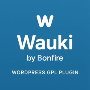 Wauki, by Bonfire – WordPress GPL Plugin