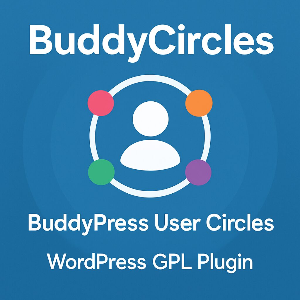 BuddyCircles:- BuddyPress User Circles – WordPress GPL Plugin