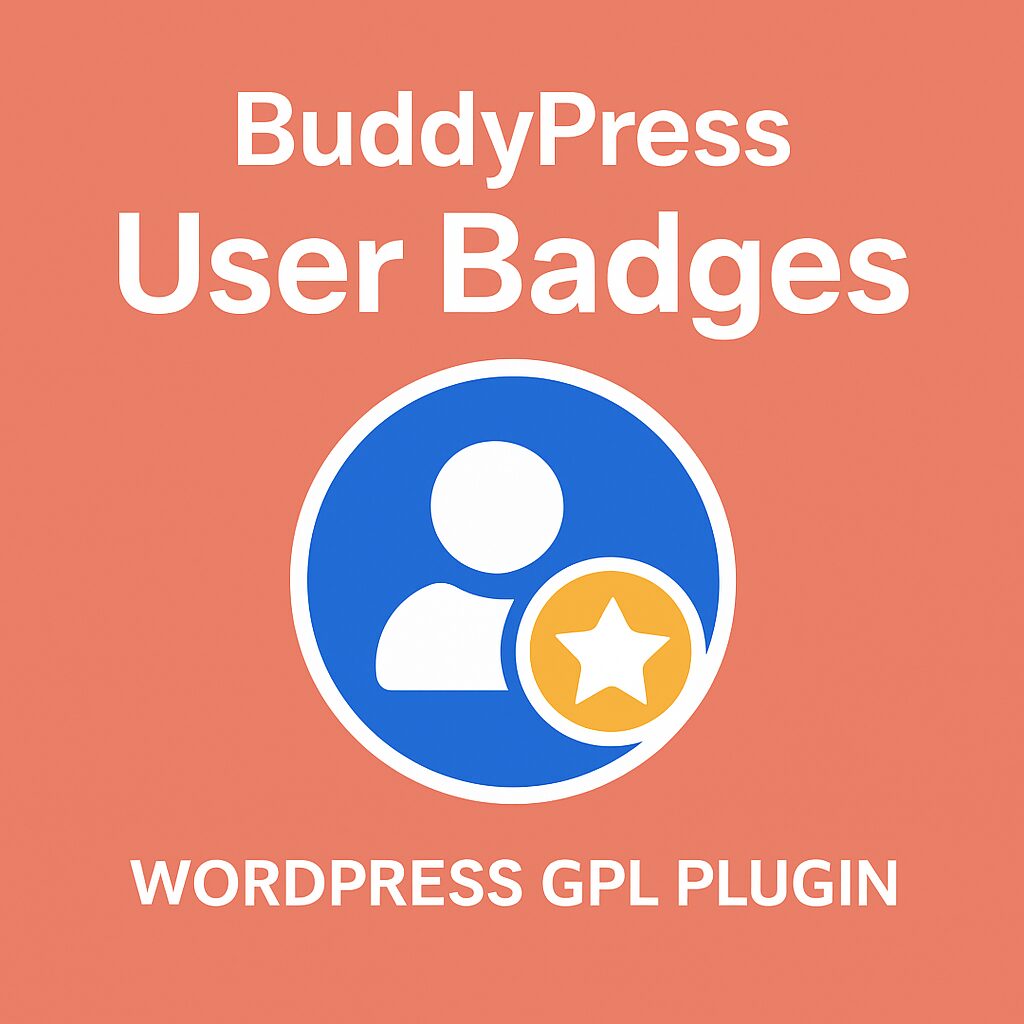 BuddyPress User Badges – WordPress GPL Plugin