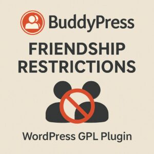 BuddyPress Friendship Restrictions – WordPress GPL Plugin