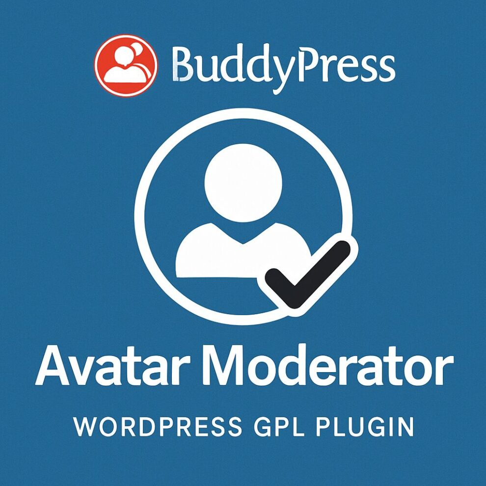 BuddyPress Avatar Moderator – WordPress GPL Plugin