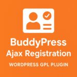 BuddyPress Ajax Registration – WordPress GPL Plugin