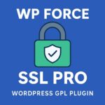 WP Force SSL PRO – WordPress GPL Plugin
