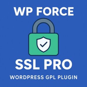 WP Force SSL PRO – WordPress GPL Plugin