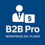 B2B Pro – WordPress GPL Plugin