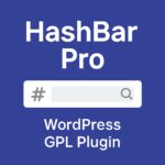 HashBar Pro – WordPress GPL Plugin