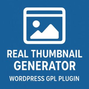 Real Thumbnail Generator – WordPress GPL Plugin