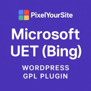 PixelYourSite Microsoft UET (Bing) – WordPress GPL Plugin