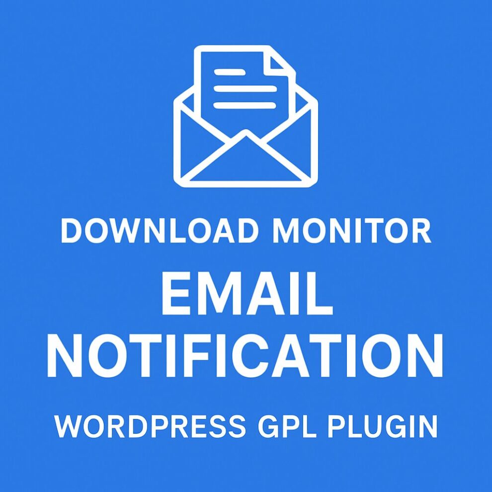 Download Monitor - Email Notification – WordPress GPL Plugin