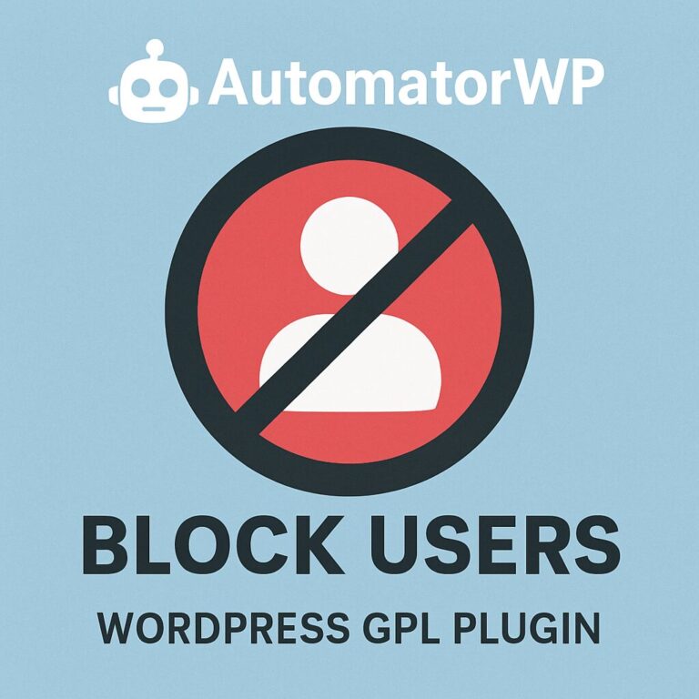 AutomatorWP - Block Users – WordPress GPL Plugin