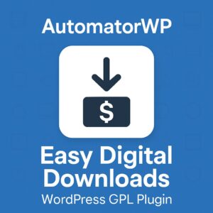 AutomatorWP - Easy Digital Downloads – WordPress GPL Plugin