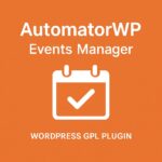AutomatorWP - Events Manager – WordPress GPL Plugin