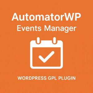 AutomatorWP - Events Manager – WordPress GPL Plugin