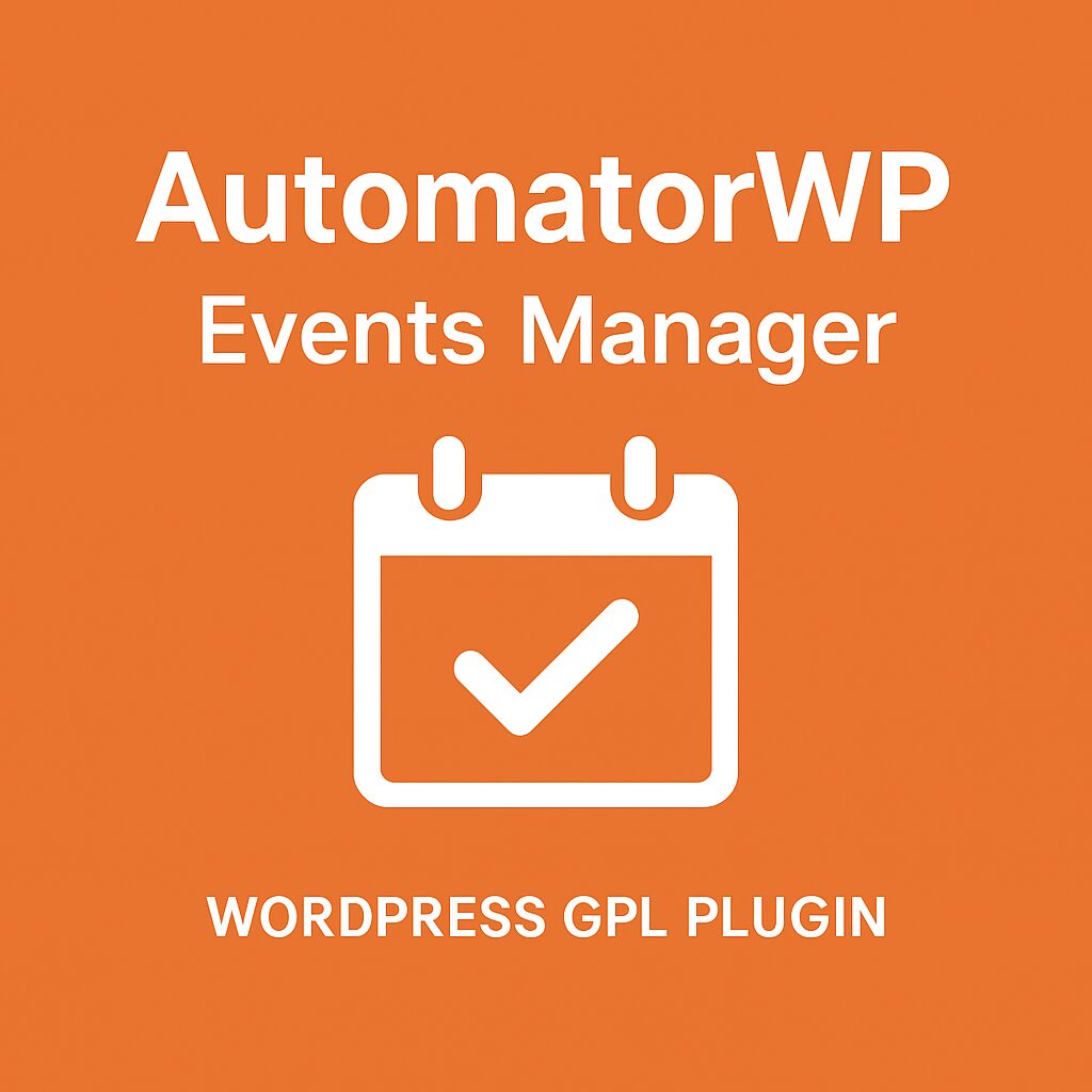 AutomatorWP - Events Manager – WordPress GPL Plugin