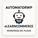 AutomatorWP - eLearnCommerce – WordPress GPL Plugin