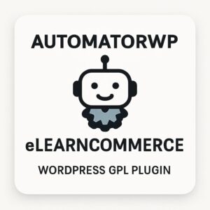 AutomatorWP - eLearnCommerce – WordPress GPL Plugin