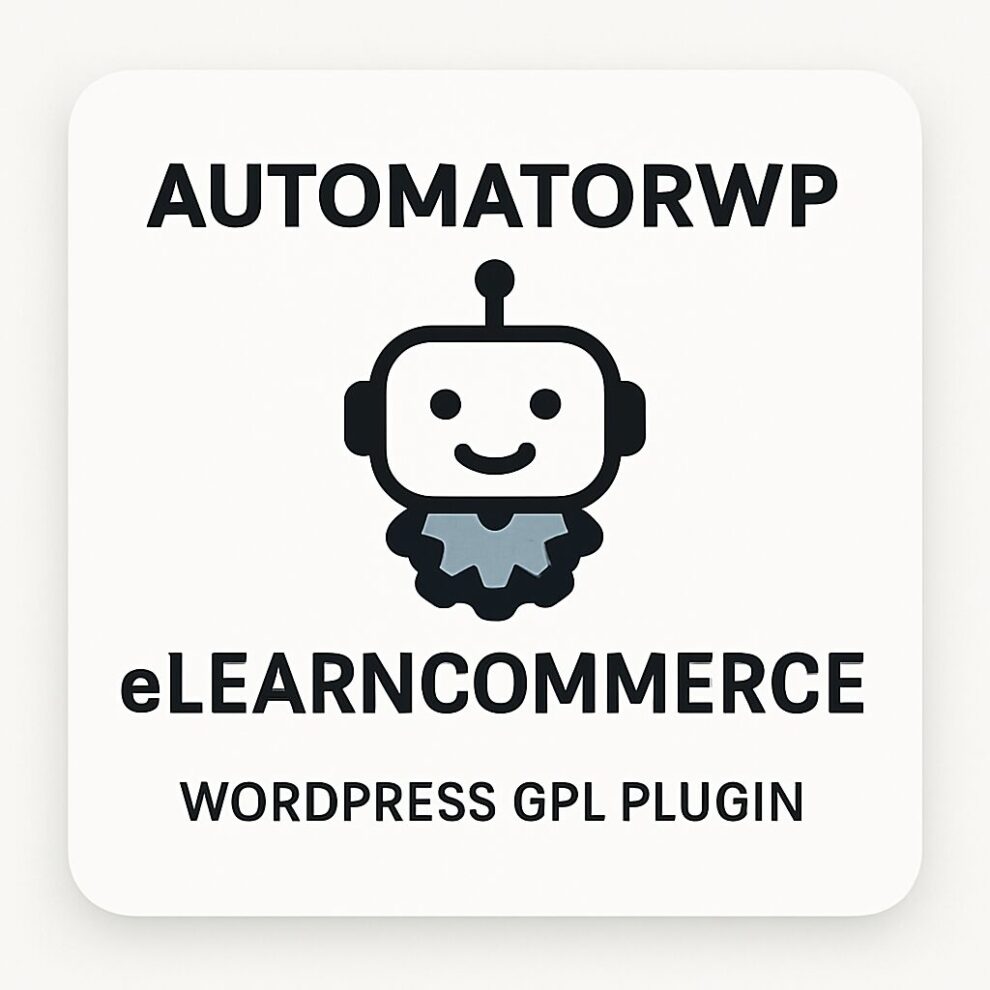 AutomatorWP - eLearnCommerce – WordPress GPL Plugin