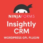 Ninja Forms - Insightly CRM – WordPress GPL Plugin