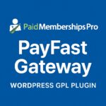 Paid Memberships Pro - PayFast Gateway – WordPress GPL Plugin
