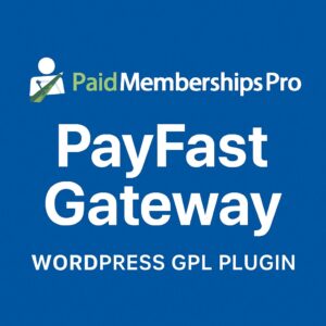 Paid Memberships Pro - PayFast Gateway – WordPress GPL Plugin