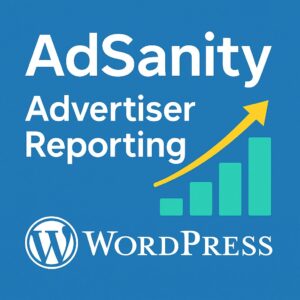 AdSanity - Advertiser Reporting – WordPress GPL Plugin