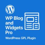 WP Blog and Widgets Pro – WordPress GPL Plugin