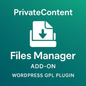 PrivateContent - Files Manager add-on – WordPress GPL Plugin