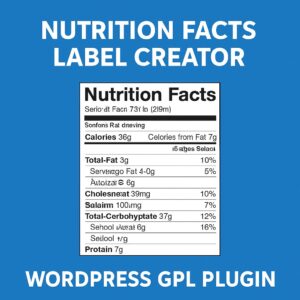 Nutrition Facts Label Creator – WordPress GPL Plugin