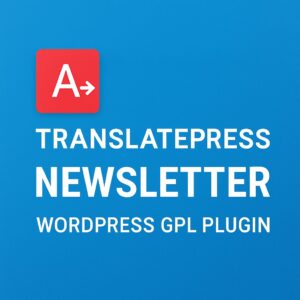 Newsletter - TranslatePress – WordPress GPL Plugin