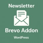 Newsletter - Brevo Addon – WordPress GPL Plugin