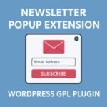 Newsletter Popup Extension – WordPress GPL Plugin