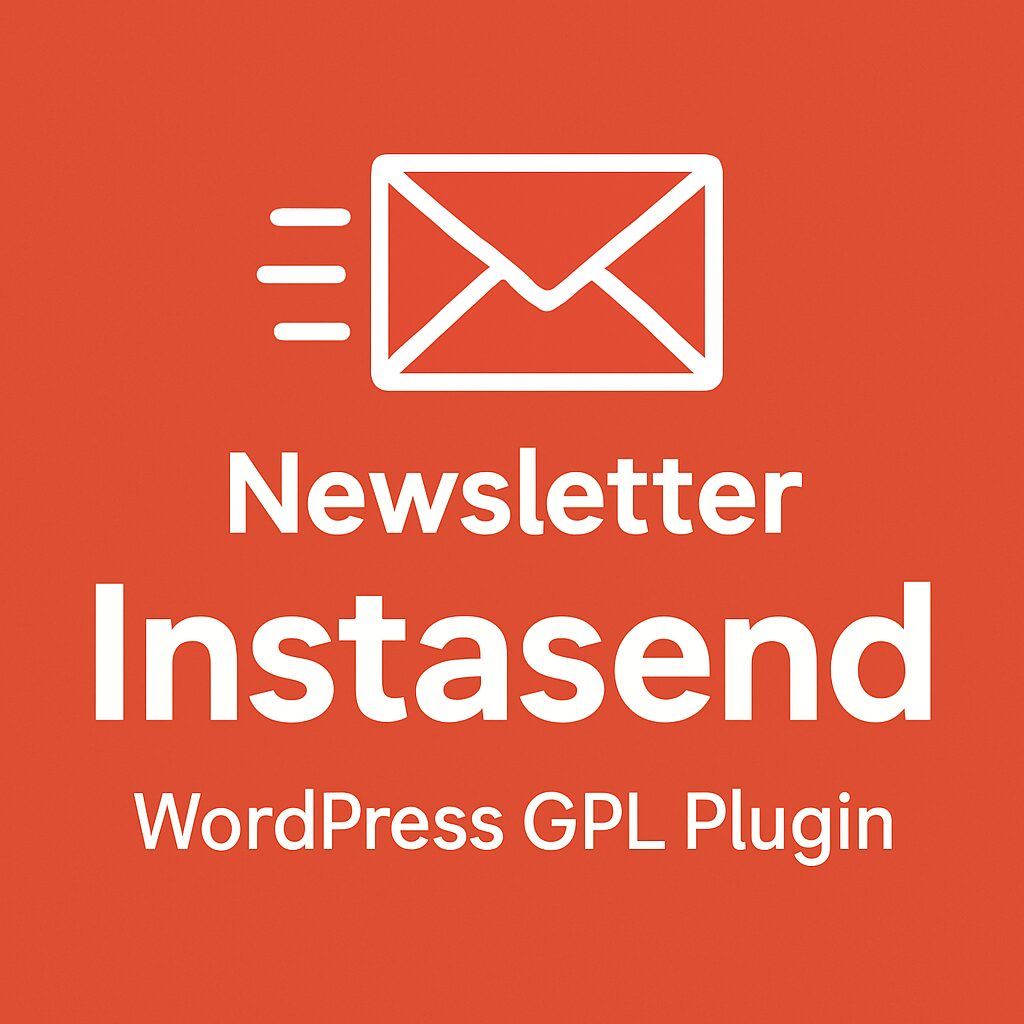 Newsletter - Instasend – WordPress GPL Plugin