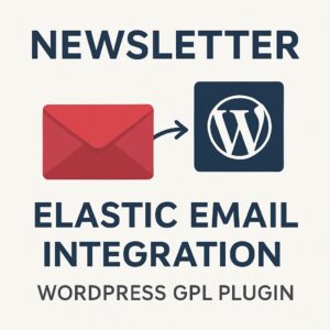 Newsletter - Elastic Email Integration – WordPress GPL Plugin