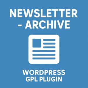 Newsletter - Archive – WordPress GPL Plugin