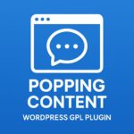 Popping Content – WordPress GPL Plugin