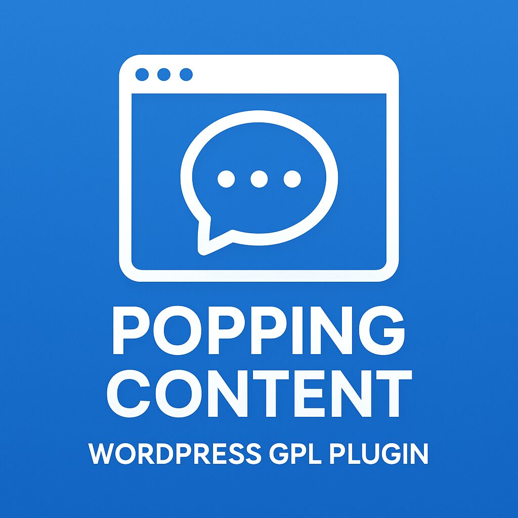 Popping Content – WordPress GPL Plugin