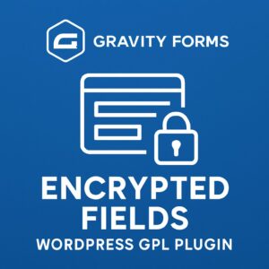 Gravity Forms Encrypted Fields – WordPress GPL Plugin
