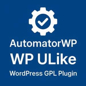 AutomatorWP - WP Ulike – WordPress GPL Plugin