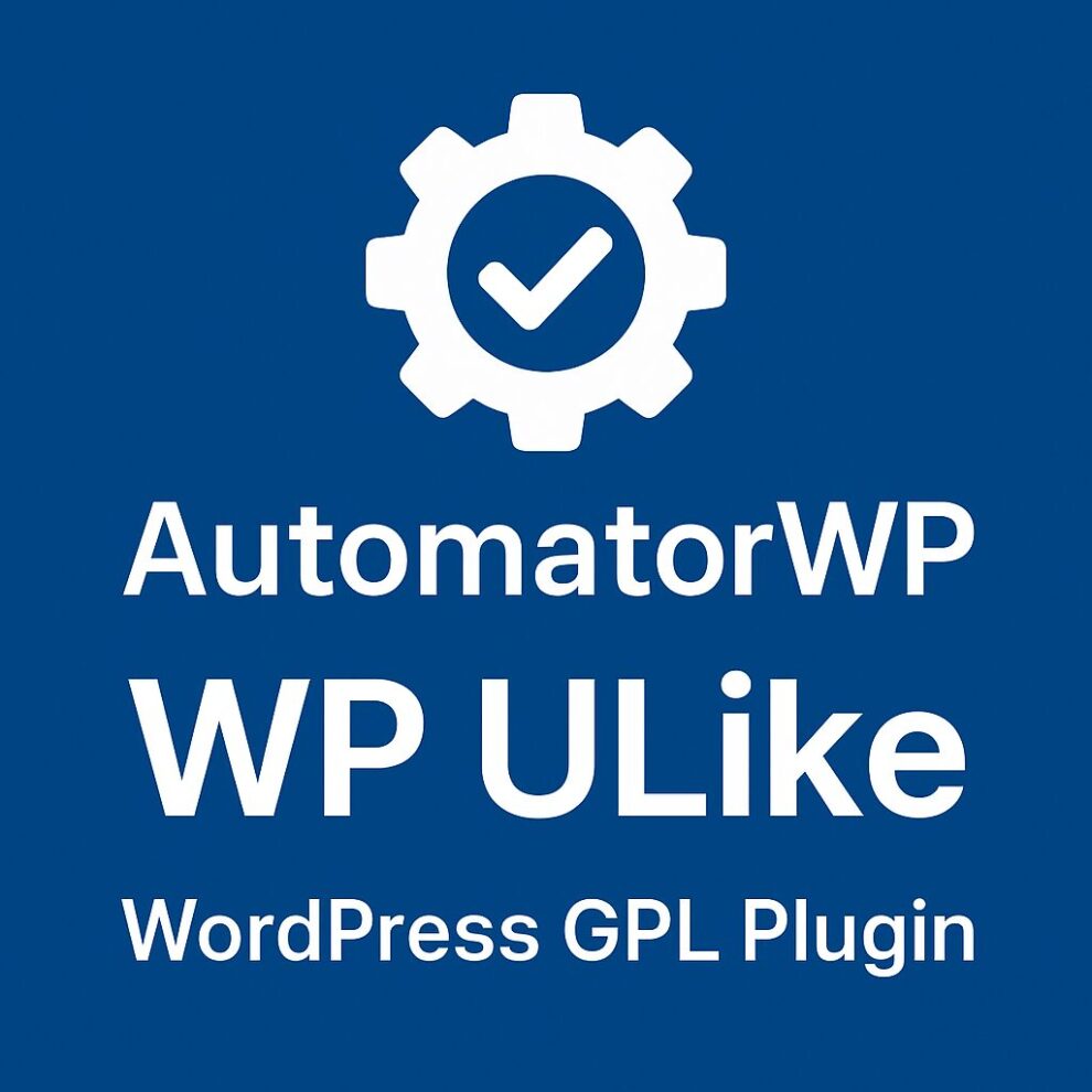 AutomatorWP - WP Ulike – WordPress GPL Plugin