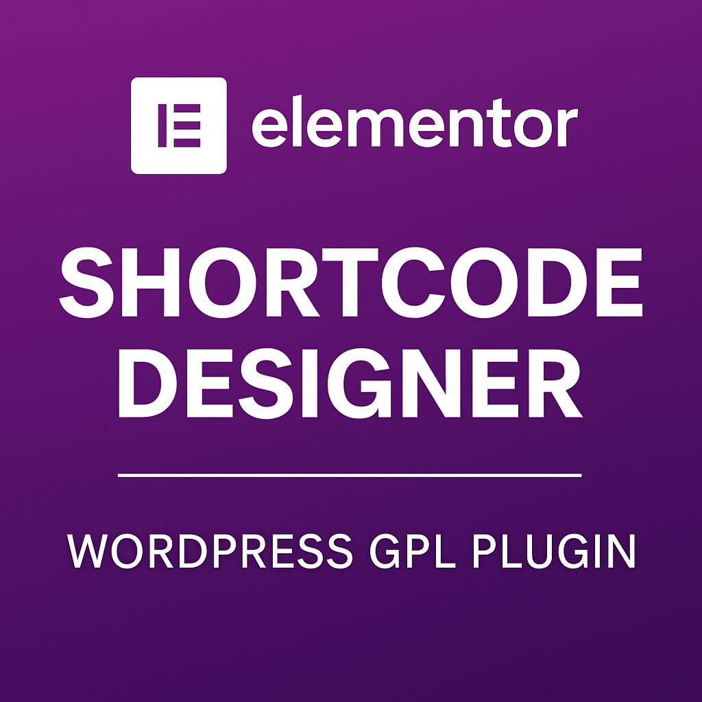 Elementor Shortcode Designer – WordPress GPL Plugin